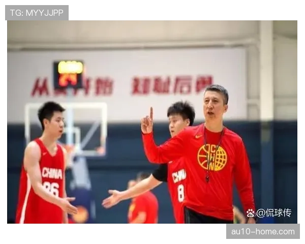 中国男篮集结完毕 乔帅聚焦防守体系打造全新竞争力 中国男篮集结完毕 乔帅聚焦防守体系打造全新竞争力