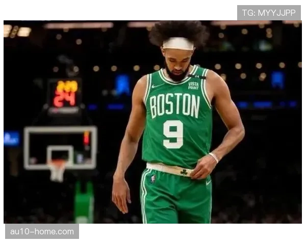 凯尔特人首发五虎化学反应不足 成卫冕征途隐忧